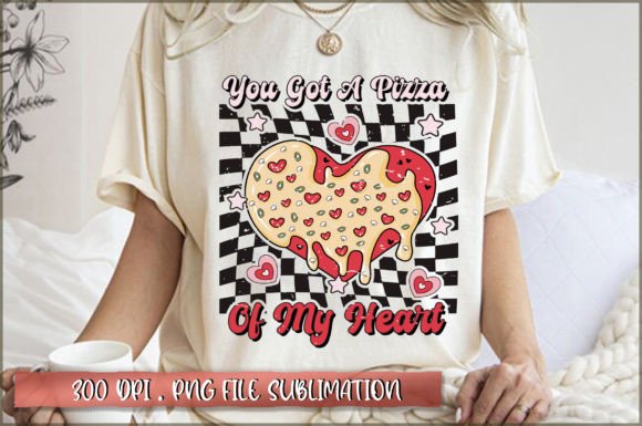 Download You Got a Pizza of My Heart Sublimation - Sublimation Collection