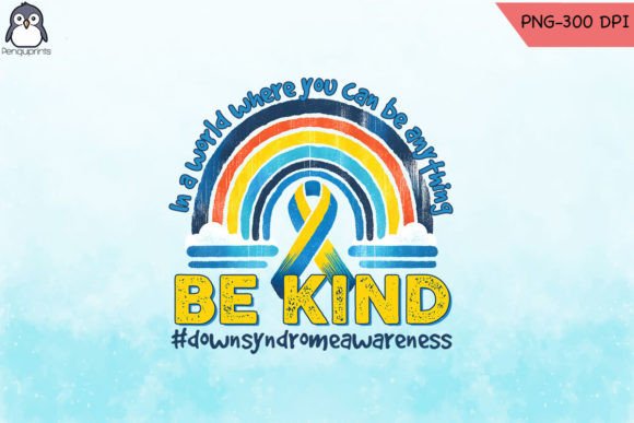 Download Be Kind Rainbow PNG Sublimation - Sublimation Collection