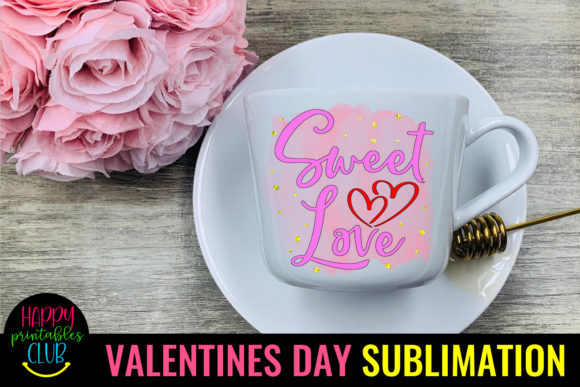 Download Sweet Love Valentines Sublimation PNG - Sublimation Collection
