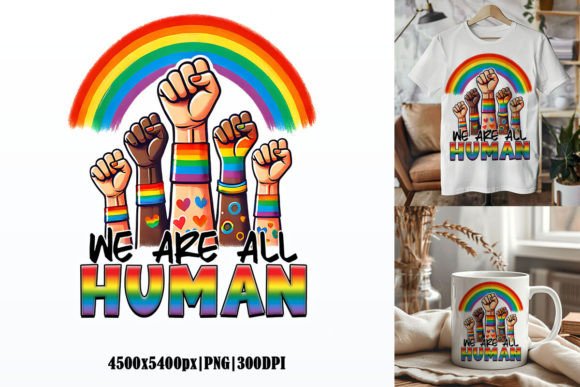 Download We Are All Human, LGBT Sublimation Graphic - Graphic Collection