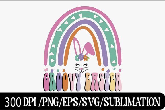 Download Groovy Easter Rainbow PNG Sublimation - Sublimation Collection