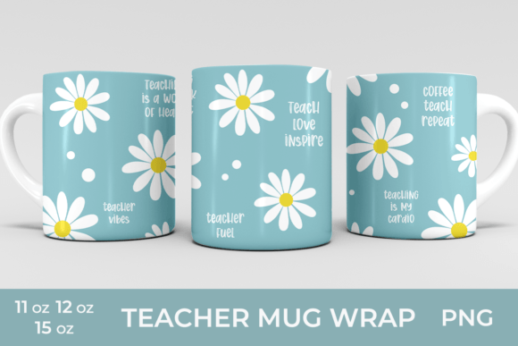 Download Teacher Sublimation Mug Wrap 11 Oz 15 Oz - Sublimation Collection