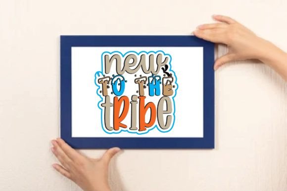 Download New to the Tribe Sublimation Png - Sublimation Collection