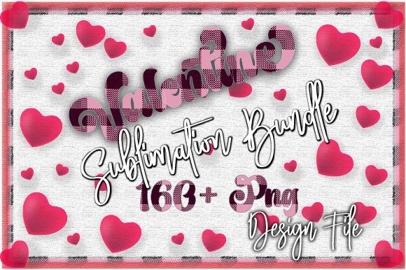 Download Valentine's Day Sublimation Bundle - Sublimation Collection