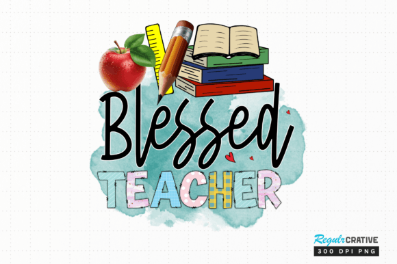 Download Blessed Teacher Png Sublimation Design - Sublimation Collection