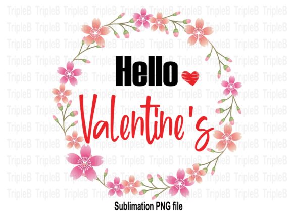 Download Hello Valentine's Sublimation Designs - Sublimation Collection