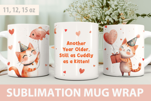Download Birthday Sublimation Mug Wrap, Cat Mug - Sublimation Collection