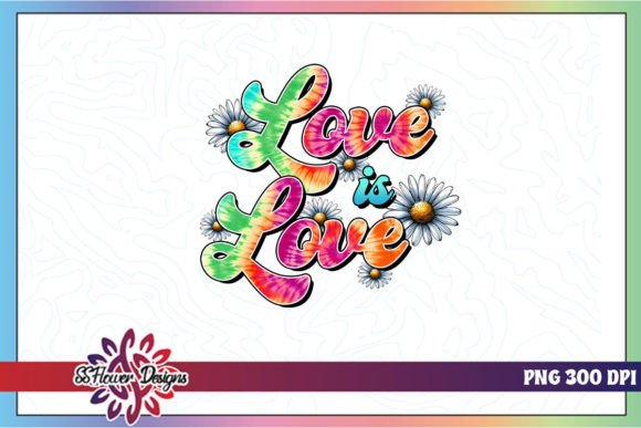 Download LGBTQ+ Love is Love PNG Sublimation PNG - Sublimation Collection
